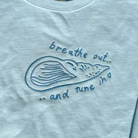 Breathe Out & Tune In Crew