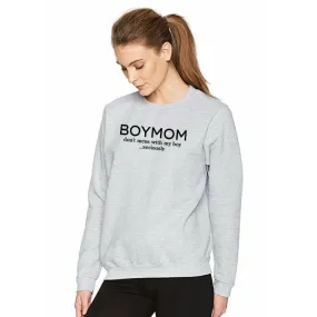 Singular BM Don't Mess with My Boy Sweatshirt